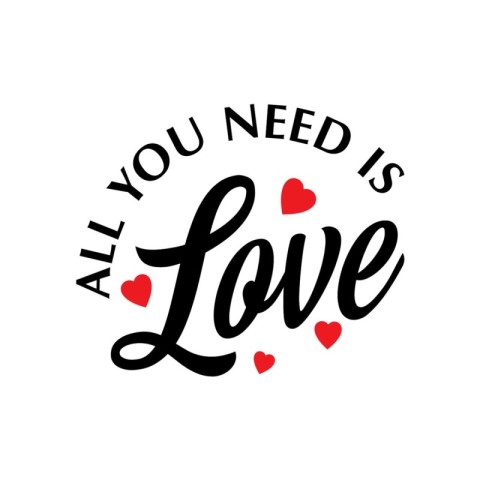 All You Need Is Love. A Timeless Reminder in. Vector art illustr